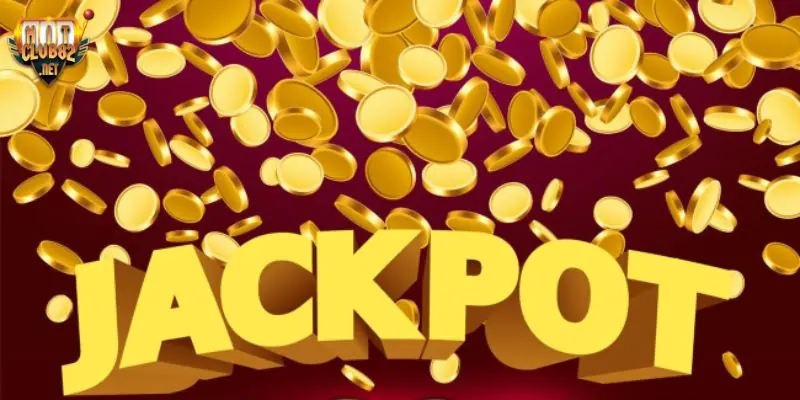 Jackpot là một giải thưởng xổ số cực khủng cho các anh em tham gia